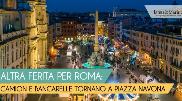 Camion e bancarelle a Piazza Navona